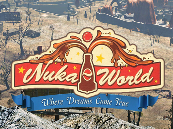 Nuka World - Where Dreams Come True