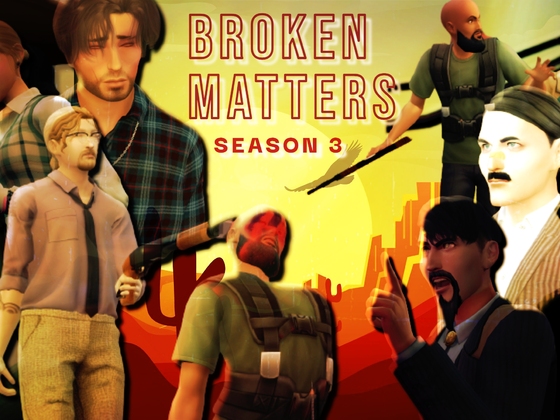 Broken Matters Season 3 Art