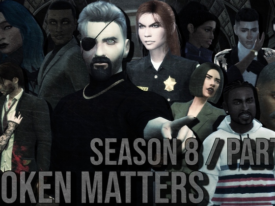 Broken Matters - Season 8 Part 2 Wallpaper